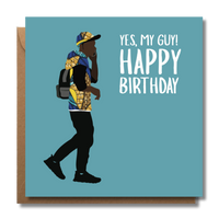 Yes My Guy | Vibes & Wishes Collection - AfroTouch Design Birthday Card